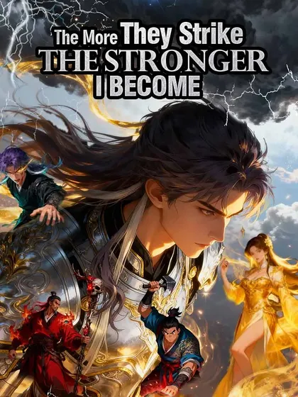 The More They Strike, The Stronger I Become