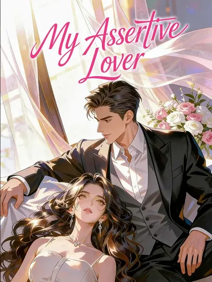 My Assertive Lover